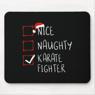 Nice Naughty Karate Fighter List Christmas Santa C Mouse Mat