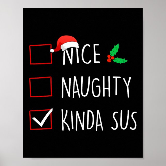 Nice Naughty Kinda Sus Christmas Family Matching  Poster (Front)