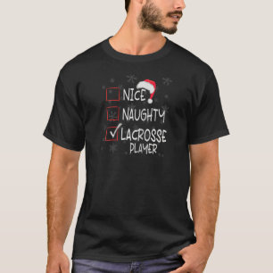 Nice Naughty Lacrosse Player List Christmas Santa T-Shirt