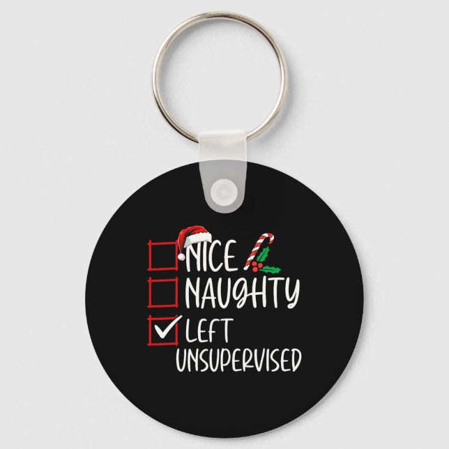 Nice Naughty Left Unsupervised Christmas List Funn Key Ring (Front)