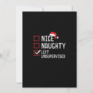 Nice Naughty Left Unsupervised Christmas List Holiday Card