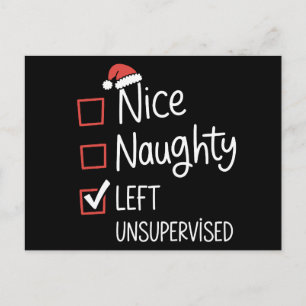 Nice Naughty Left Unsupervised Christmas List Holiday Postcard