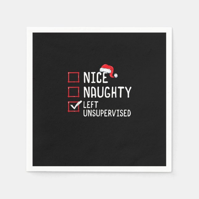 Nice Naughty Left Unsupervised Christmas List   Napkin (Front)