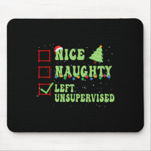Nice Naughty Left Unsupervised Christmas List Sant Mouse Mat