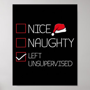 Nice Naughty Left Unsupervised Christmas Pajama Fu Poster