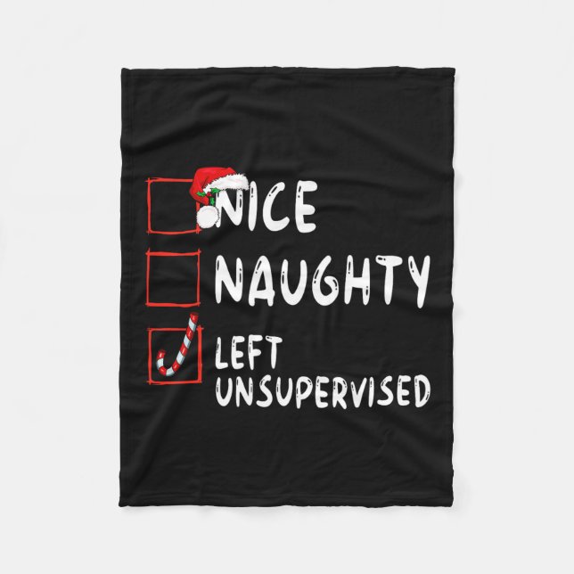 Nice Naughty Left Unsupervised Christmas Santa Cla Fleece Blanket (Front)