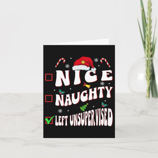Nice Naughty Left Unsupervised Family Christmas Li Card (Front)