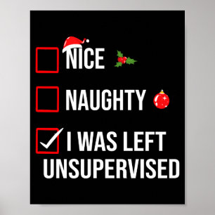 Nice Naughty Left Unsupervised Funny Christmas  Poster