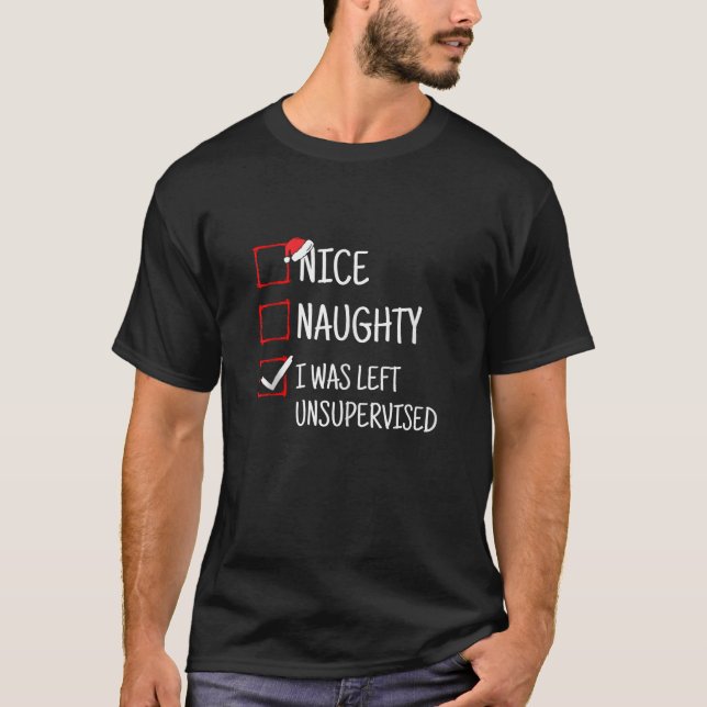 Nice Naughty Left Unsupervised Funny Christmas Tan T-Shirt (Front)