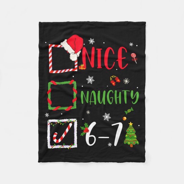 Nice Naughty List 67 Christmas Brainrot Funny 6-7  Fleece Blanket (Front)