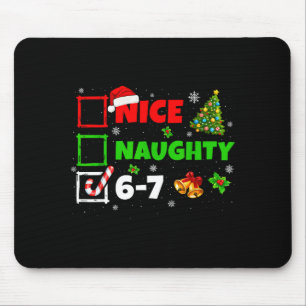 Nice Naughty List 67 Christmas Brainrot Funny 6-7 Mouse Mat