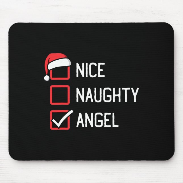 Nice Naughty List Angel Christmas 1  Mouse Mat (Front)