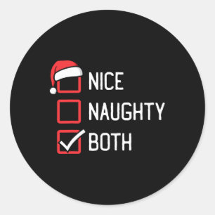 Nice Naughty List Both Christmas  Classic Round Sticker