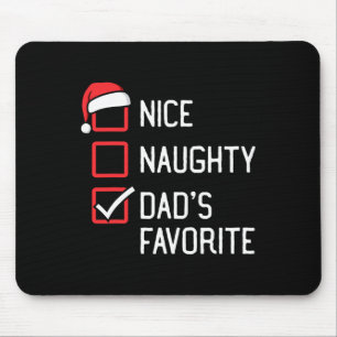 Nice Naughty List Dad's Favourite Christmas Mouse Mat