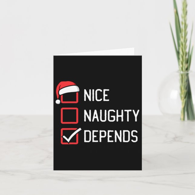 Nice Naughty List Depends Christmas  Card (Front)