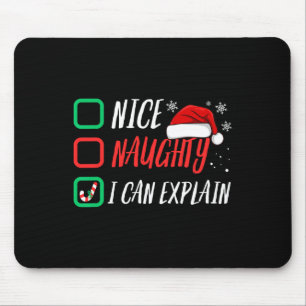 Nice Naughty List I Can Explain Christmas 1 Mouse Mat