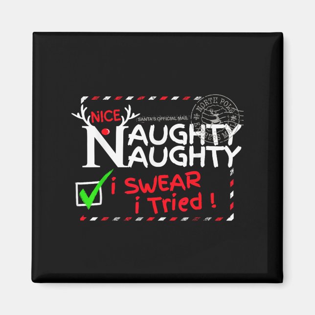 Nice Naughty List I Swear I Tried Christmas Pajama Magnet (Front)