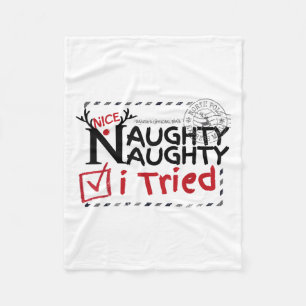 Nice Naughty List I Tried Fun Playful Christmas Pa Fleece Blanket
