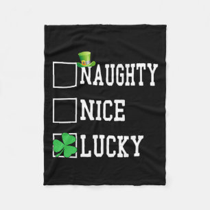 Nice Naughty Lucky St Patricks Day Shamrock Women  Fleece Blanket
