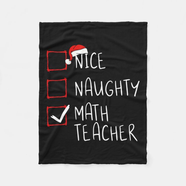 Nice Naughty Math Teacher Christmas List Xmas Sant Fleece Blanket (Front)