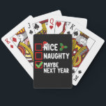 Nice Naughty Maybe Next Year Santa Christmas List Playing Cards<br><div class="desc">Nice Naughty Maybe Next Year Santa Christmas List Holiday</div>