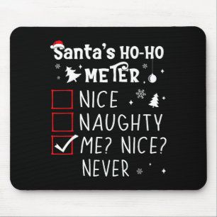 Nice Naughty Me_ Nice_ Never_ Christmas List Santa Mouse Mat