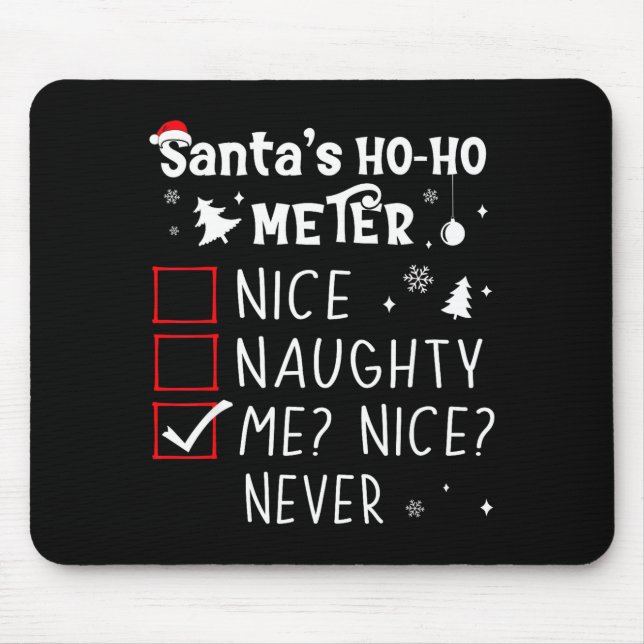 Nice Naughty Me_ Nice_ Never_ Christmas List Santa Mouse Mat (Front)