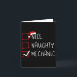 Nice Naughty Mechanic Christmas List Xmas Santa Cl Card<br><div class="desc">Nice Naughty Mechanic Christmas List Xmas Santa Claus</div>