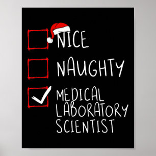 Nice Naughty Medical Laboratory Scientist Christma Poster