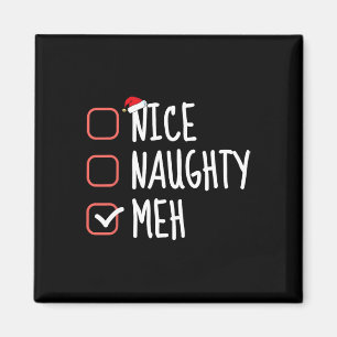 Nice Naughty Meh Funny Santa Claus List Christmas  Magnet