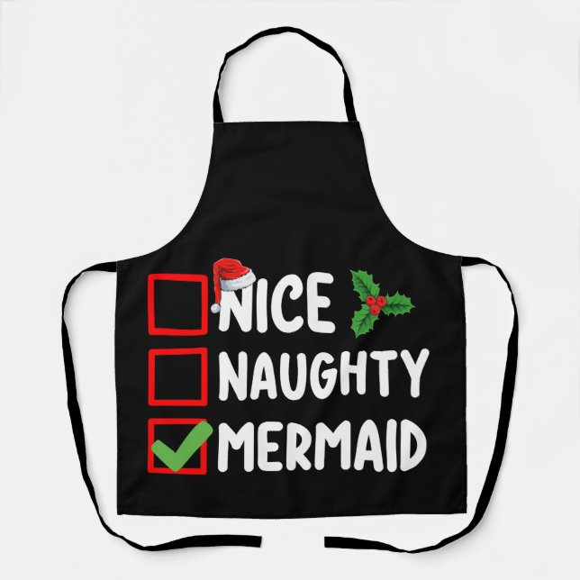 Nice Naughty Mermaid Christmas List Family Holiday Apron (Front)