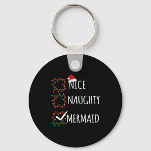 Nice Naughty Mermaid Christmas List Santa Claus Fu Key Ring