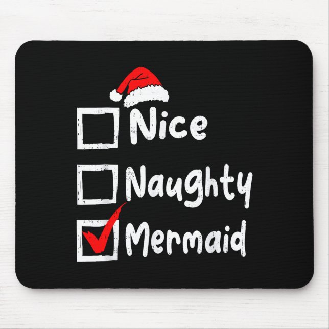 Nice Naughty Mermaid Funny Christmas List Family M Mouse Mat (Front)