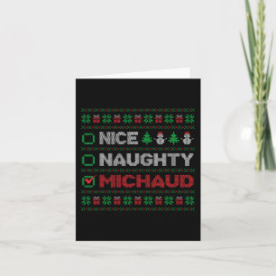 Nice Naughty MICHAUD Christmas List Ugly Card