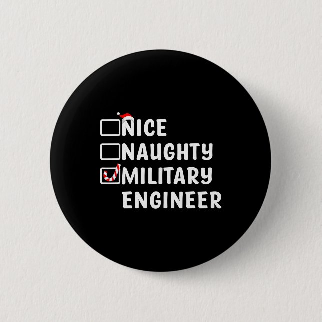 Nice Naughty Military Engineer Funny Christmas Eng 6 Cm Round Badge (Front)