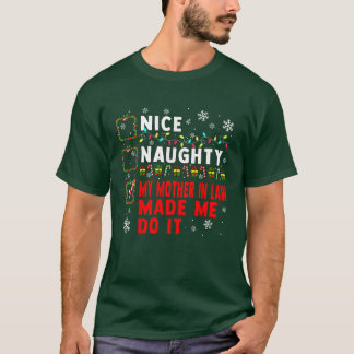 Nice Naughty Mother In Law Do It Christmas T-Shirt