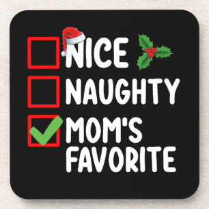 Nice Naughty Mum's Favourite Christmas List Family Coaster