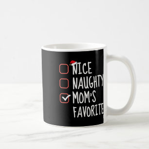 Nice Naughty Mum's Favourite Funny Christmas List Coffee Mug