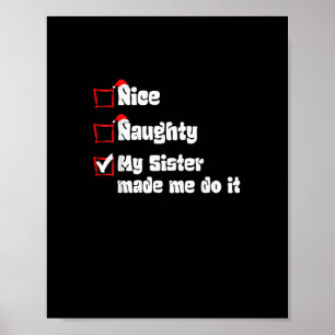 Nice Naughty My Sister Made Me Do It   Poster