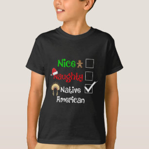 Nice Naughty Native American Santa Christmas Pyjam T-Shirt