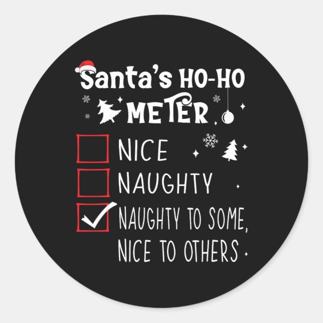 Nice Naughty Naughty To Some1  Classic Round Sticker (Front)