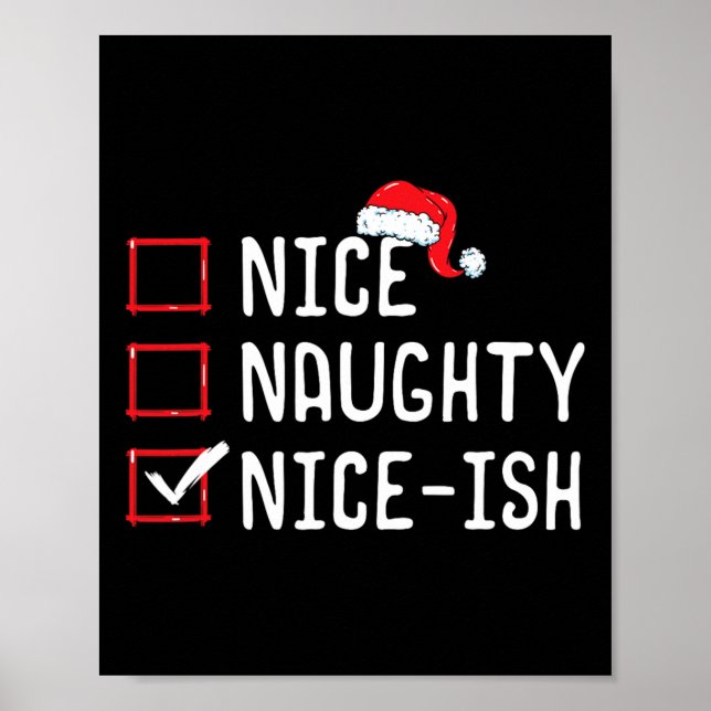 Nice Naughty Nice-ish Christmas List  Poster (Front)