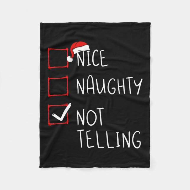 Nice Naughty Not Telling Christmas List Xmas Santa Fleece Blanket (Front)