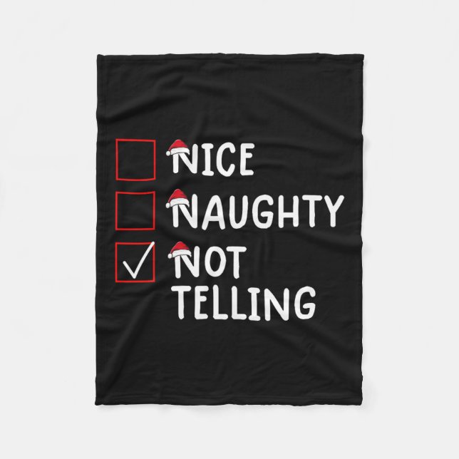 Nice Naughty Not Telling Cute Christmas  Fleece Blanket (Front)