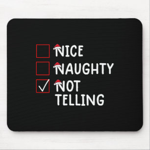 Nice Naughty Not Telling Cute Christmas Mouse Mat