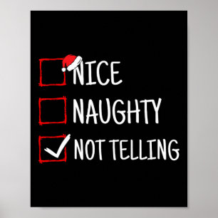 Nice Naughty Not Telling Funny Christmas  Poster
