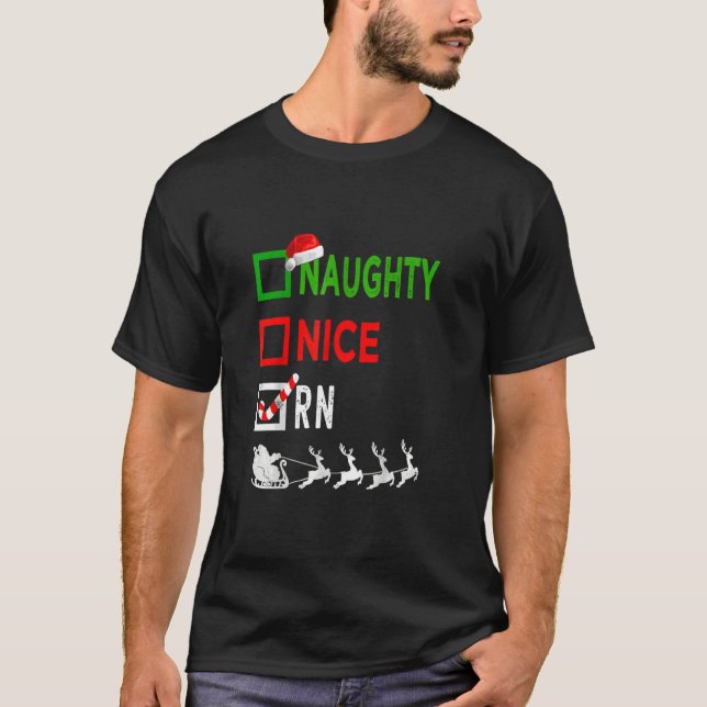 Nice Naughty Nurse  RN Nurse Santa Hat Christmas L T-Shirt (Front)