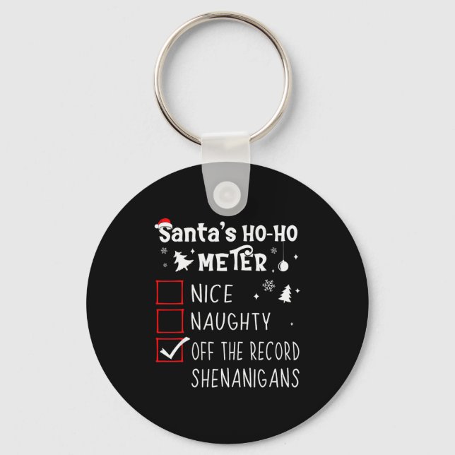Nice Naughty Off The Record Shenanigans Christmas  Key Ring (Front)