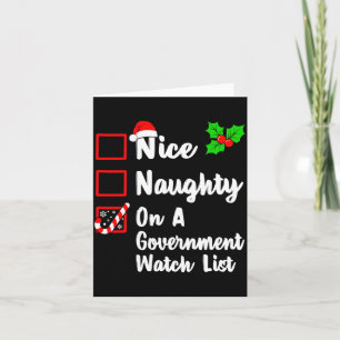 Nice Naughty On A Government Watch List Christmas Card