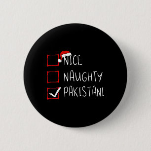 Nice Naughty Pakistani Christmas Pakistan Heritage 6 Cm Round Badge